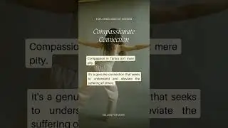 Compassionate Connection 🌱 Compassion in Tantra isn't mere pity. It's a genuine connection that s