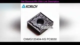 Slide Original Korloy CNMG120404-HS PC9030 CNMG120404 CNMG 120404 Carbide Inserts for Stainless Ste