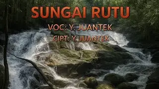 LAGU DAYAK ~ SUNGAI RUTU || NANGA MAHAP