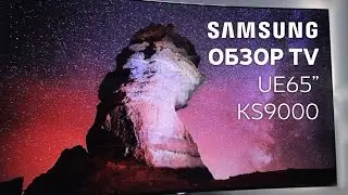 Обзор SUHD телевизора Samsung UE65KS9000