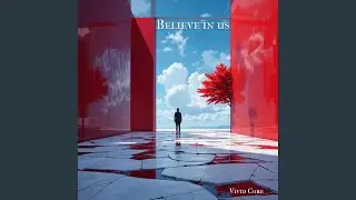 Believe in us