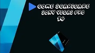 Tutorial #1 - COME SCARICARE SONY VEGAS PRO 14