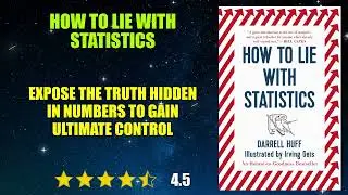 How to Lie with Statistics - Book Summary