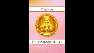 CH 2- My Cup Runneth Over- From Beloved Daughters: A Journey from Rest to Radiance