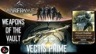 Weapons From The Vault Vectis Prime Primed Chamber