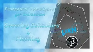 Steering Behaviors and Flocking - Procedural Techniques for Animation