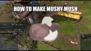 How to make mushy mush | Runescape 3