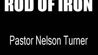 Rod of Iron by Nelson Turner