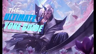 The Ultimate Yone Guide | League of Legends | Arikaze