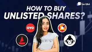 Unlisted shares explained | How to buy pre-IPO shares, risks, and taxation