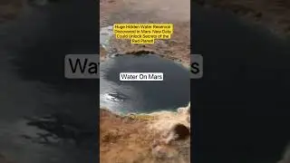Water On Mars | Huge Hidden Water Reservoir Discovered in Mars #mars #wateronmars #marsmission