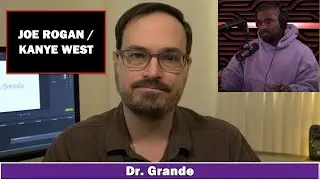 Joe Rogan/Kanye West Interview Analysis
