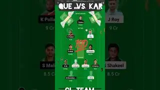 QUE VS KAR dream 11 prediction |kar vs Que dream 11 Team|#dream11 #dream11team #shorts
