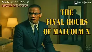 SHOCKING Truth About Malcolm X's Final Moments