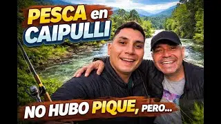 Explorando un nuevo lugar de pesca junto a mi padre | Osorno &ndash; Caipulli