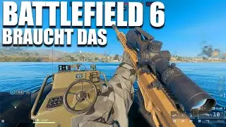 Das w&auml;re so wichtig f&uuml;r Battlefield 6