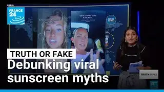 Does sunscreen increase the risk of skin cancer? Here's the science &bull; FRANCE 24 English