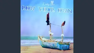 Row Your Own