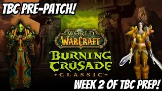 TBC PRE-PATCH - Warlock Pre quest stack prep + New Alliance Warrior PVP grind🟣Pvp Nightslayer🟣 !rxp