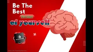 How to be the best Version of yourself