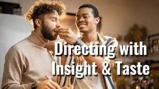 Act 1, Scene 4: Artistic Insight & Taste