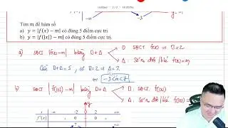 IA9 - Cực trị h&agrave;m số chứa dấu gi&aacute; trị tuyệt đối phần 3