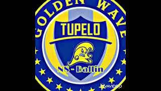 Tupelo Golden Wave (Anthem) Girls 🏀🌊🥇🏆🤫