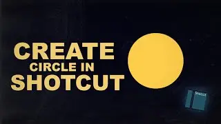 Create A Circle In Shotcut Video Editor