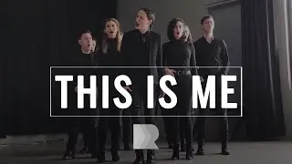 This Is Me - RANGE [The Greatest Showman cover]