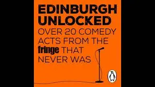 Edinburgh Unlocked: Over 20 Comedy Acts From the Fringe that Never Was - Amrou Al-Kadhi