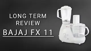 LONG TERM REVIEW of BAJAJ FX 11 Food Processor - 2 years usage - Bowtie and Lipsticks