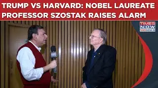 Trump vs Harvard: &lsquo;Authoritarians Don&rsquo;t Like Varsities,&rsquo; Nobel Laureate Jack Szostak Raises Alarm
