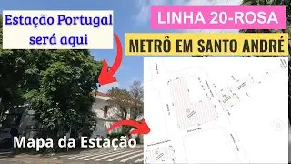 Santo André: Metrô Divulga Mapa da Estação Portugal, Veja Onde Fica! Linha 20-Rosa