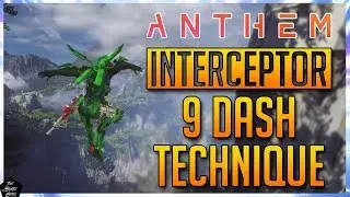 ANTHEM: SUPER ADVANCED INTERCEPTOR TECHNIQUE! INTERCEPTOR MOVEMENT!