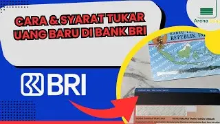 Cara dan Syarat Menukar Uang di Bank BRI