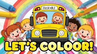 &ldquo;Color the School Bus 🌈 | Fun Kids Coloring Asmr