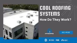 Cool Roofing Systems: How Do They Work? HP Commercial Roofing PRO