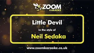 Neil Sedaka - Little Devil - Karaoke Version from Zoom Karaoke