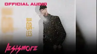 Lesismore - Rejection Interlude (Prod By LesIsMore x FiveAm) | Official Audio | Lesismore