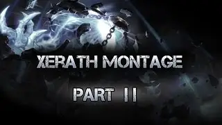 League of Legends - Xerath Montage Best Plays