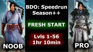 BDO PC: FRESH START: Speedrun leveling 1-56 in 1hr 10min
