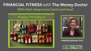 Financial Fitness - Holiday Gifts That Mean More (and Cost Less)