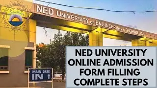 How To Fill Online Admission Form of NED University | Fill NED University Admission form | Full Step