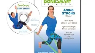 BoneSmart Pilates&reg; AGING STRONG Vol I Preview