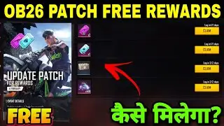 Ob26 Patch Update Rewards | Free fire new event | ff new event | MG Gamers