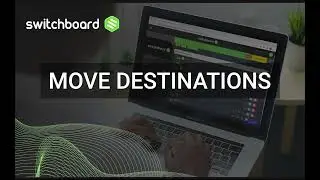 How to Move Destinations