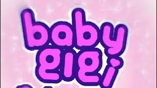 BABY GIGI: PR1NCESS