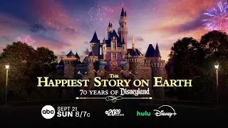 &lsquo;The Happiest Story on Earth: 70 Years of Disneyland - 20/20 Special Edition' airs Sept. 21 on ABC
