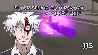 JJS Super Senior Gojo Moveset REWORK with Import Code!