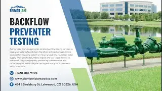 Backflow Preventer Testing Lakewood CO | Professional Testing Services